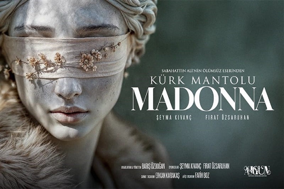 KÜRK MANTOLU MADONNA - Tiyatro